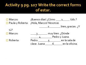 The verb estar page 107 answers