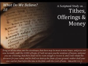 What Do We Believe 18 A Scriptural Study