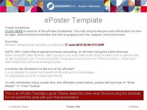 e Poster Template Poster Guidelines CLICK HERE to