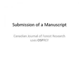 Submission of a Manuscript Canadian Journal of Forest