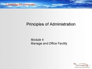 Learning for everyone Principles of Administration Module 4