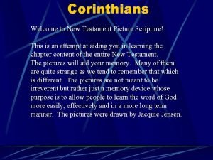 Corinthians Welcome to New Testament Picture Scripture This