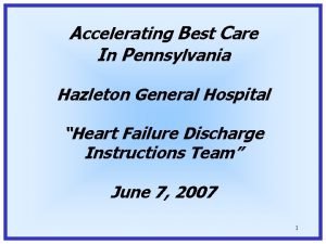 Accelerating Best Care In Pennsylvania Hazleton General Hospital