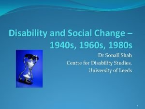Disability and Social Change 1940 s 1960 s