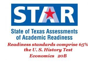 Readiness standards comprise 65 the U S History