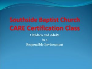 Southside Baptist Church CARE Certification Class Children and