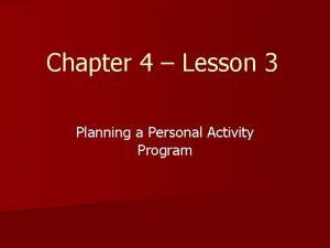 Planning a personal activity program