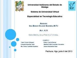 Universidad Autnoma del Estado de Hidalgo Sistema de