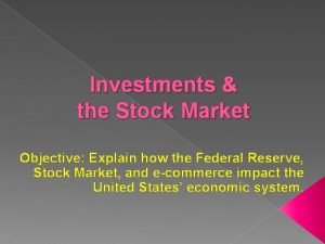 Objective of stock market