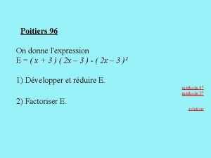 Poitiers 96 On donne lexpression E x 3