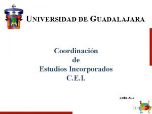 UNIVERSIDAD DE GUADALAJARA Coordinacin de Estudios Incorporados C