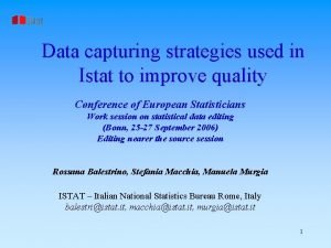 Data capturing strategies used in Istat to improve