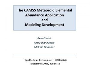 The CAMSS Meteoroid Elemental Abundance Application and Modeling