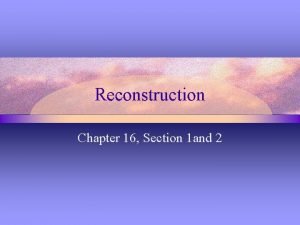 Chapter 12 section 2 reconstructing society