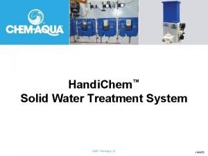 Handi Chem Solid Water Treatment System 1 M