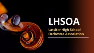 LHSOA Lassiter High School Orchestra Association Welcome Orchestra