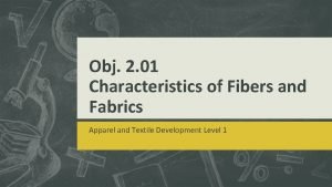 Characteristics of fibers