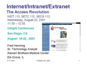 InternetIntranetExtranet The Access Revolution INDT 112 SETC 112