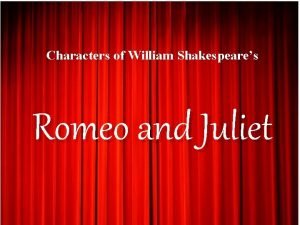 Romeo and juliet william shakespeare characters