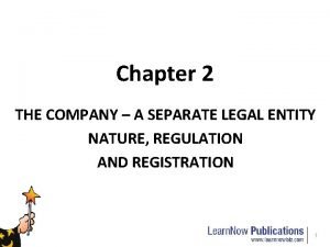 Chapter 2 THE COMPANY A SEPARATE LEGAL ENTITY