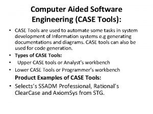 Types of computer-aided software engineering