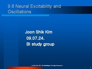 9 8 Neural Excitability and Oscillations Joon Shik