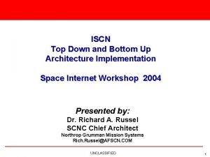 ISCN Top Down and Bottom Up Architecture Implementation