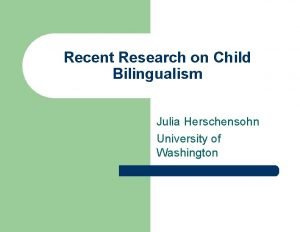 What is bilingualism