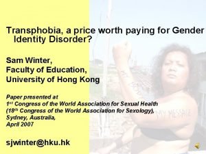 Transphobia a price worth paying for Gender Identity