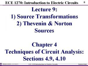 ECE 1270 Introduction to Electric Circuits 0 Lecture