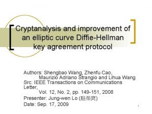 Cryptanalysis and improvement of an elliptic curve DiffieHellman