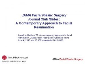 JAMA Facial Plastic Surgery Journal Club Slides A