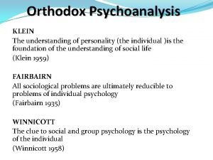 Orthodox psychoanalysis