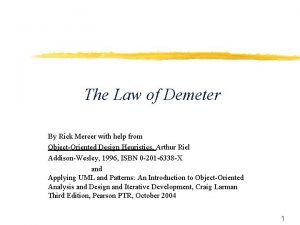 The Law of Demeter By Rick Mercer with