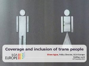 Coverage and inclusion of trans people Silvan Agius