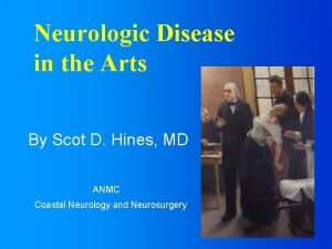 Neurologic Disease in the Arts By Scot D