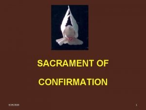 SACRAMENT OF CONFIRMATION 9292020 1 I BELIEVE IN