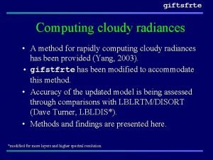 giftsfrte Computing cloudy radiances A method for rapidly