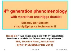 4 th generation phenomenology with more than one