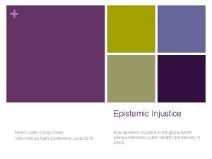 Epistemic Injustice Helen Lauer David Crowe Vers Pont