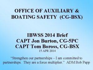 OFFICE OF AUXILIARY BOATING SAFETY CGBSX IBWSS 2014