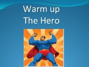 Nouns that define what a hero shows Nouns that define what a hero shows