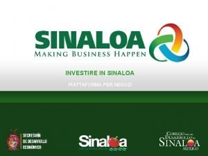 INVESTIRE IN SINALOA PIATTAFORMA PER NEGOZI CONFINI E