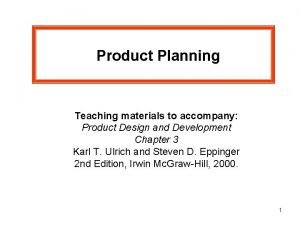 Product Planning Teaching materials to accompany Product Design