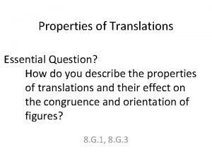 What are the properties of translations What are the properties of translations