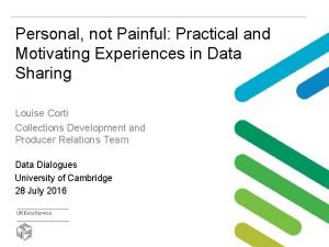 Personal not Painful Practical and Motivating Experiences in