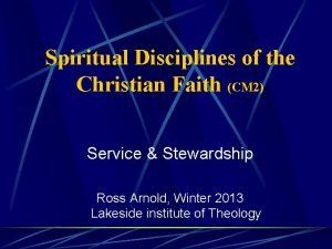 Spiritual Disciplines of the Christian Faith CM 2