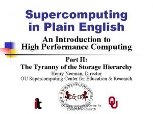 Supercomputing in Plain English An Introduction to High