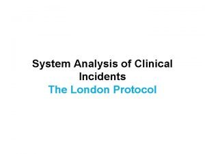 London protocol root cause analysis