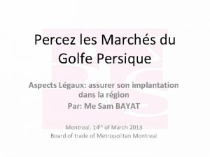 Percez les Marchs du Golfe Persique Aspects Lgaux